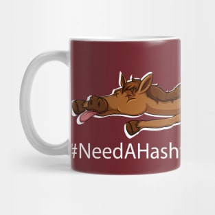 Hash tag NeedAHashtagIntervention Mug